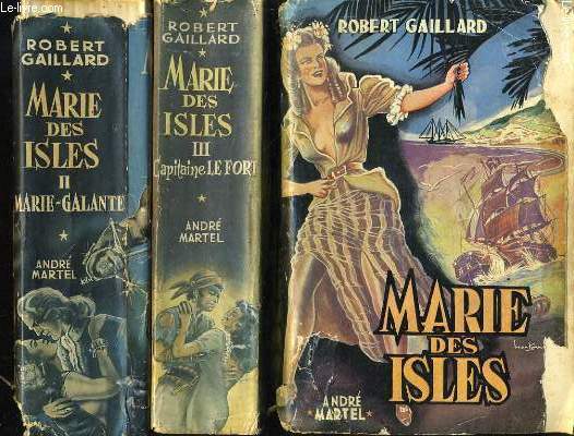 MARIE DES ISLES : Marie Galante - Capitaine le fort