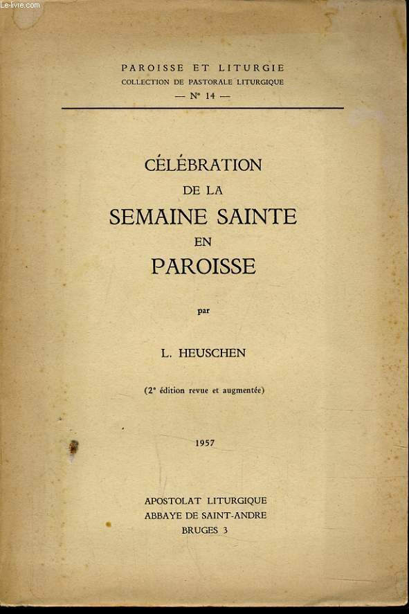 CELEBRATION DE LA SEMAINE SAINTE EN PAROISSE
