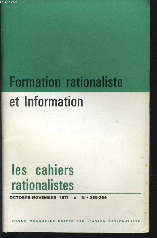 LES CAHIERS RATIONALISTES n 285 : Formation rationaliste / Information