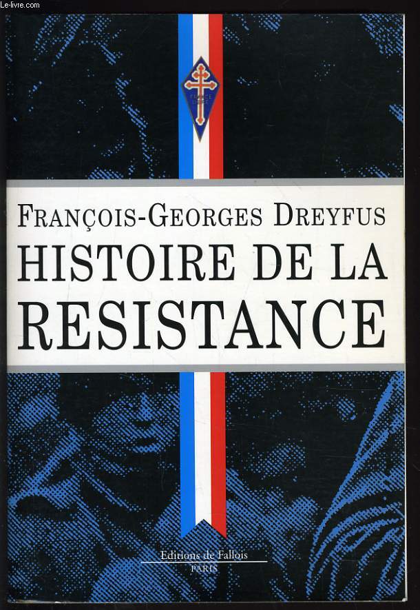 HISTOIRE DE LA FRANCE DE LA RESISTENCE
