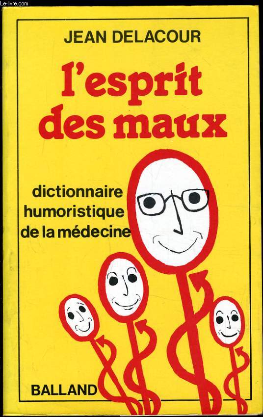 L'ESPRIT DES MAUX dictionnaire humoristique de la mdecine