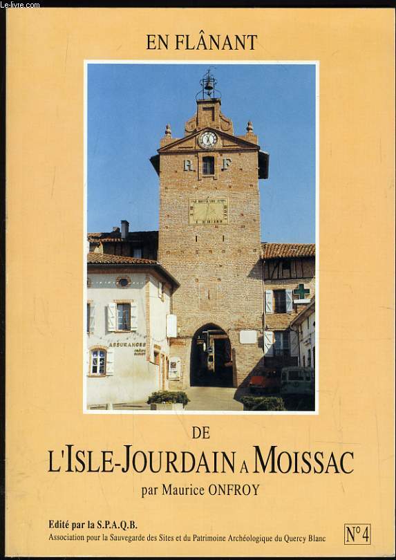 EN FLNANT DE L'ISLE JOURDAIN A MOISSAC (guide n4)