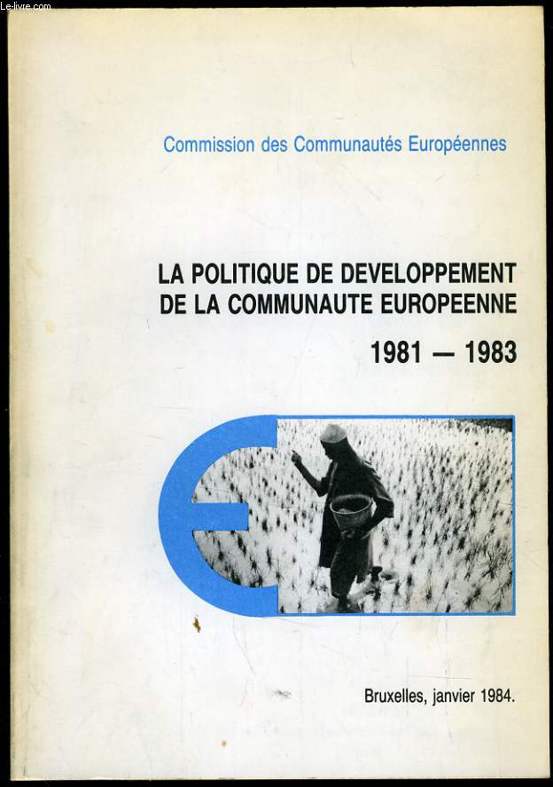 POLITIQUE DE DEVELOPPEMENT DE LA COMMUNAUTE EUROPEENNE 1981-1983