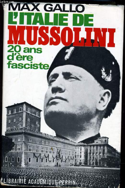 L'ITALIE DE MUSSOLINI 20 ans d're fasciste