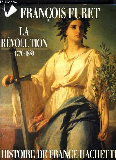 LA REVOLUTION 1770-1880
