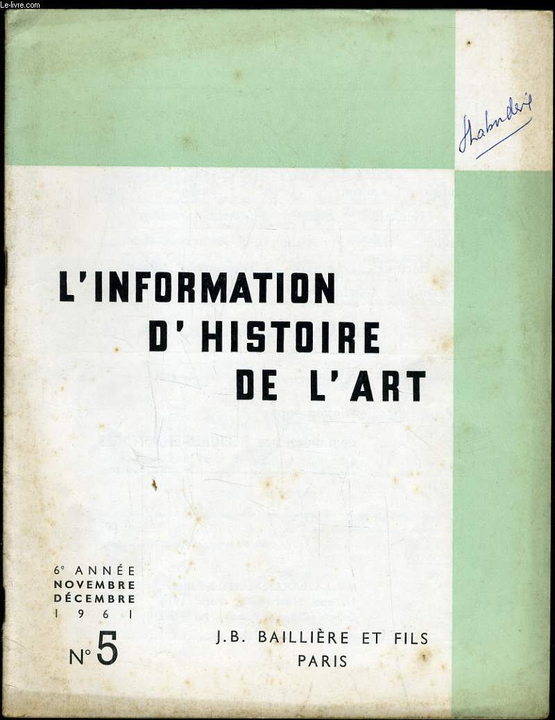 INFORMATION D'HISTOIRE DE L'ART n5 : Dcouvertes et recherches en U.R.S.S. depuis 1940 - L'xprience de Brasilia (II) - L'institut d'art prhistorique de Toulouse - Livres sur l'architecture - Livres sur la peinture