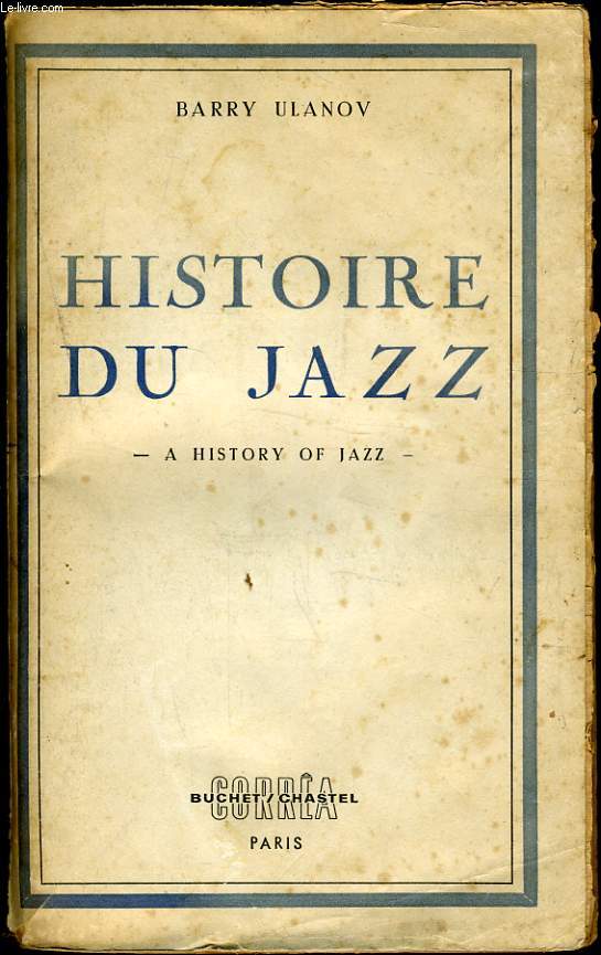 HISTOIRE DU JAZZ a history of Jazz