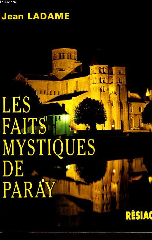 LES FAITS MYSTIQUES DE PARAY