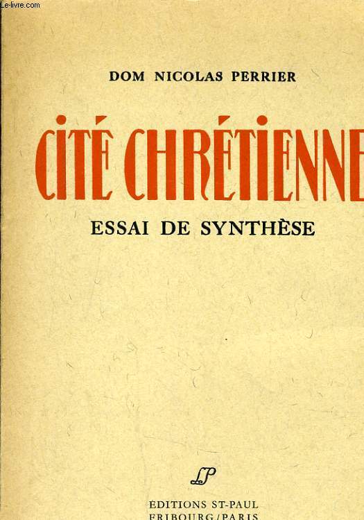 CITE CHRETIENNE - ESSAI DE SYNTHESE