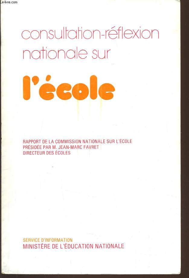 CONSULTATION-REFLEXION NATIONALE SUR L'ECOLE