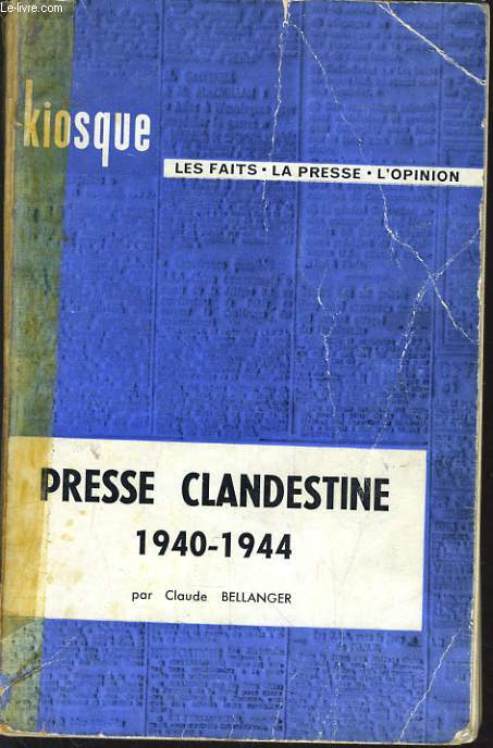 PRESSE CLANDESTINE 1940-1944