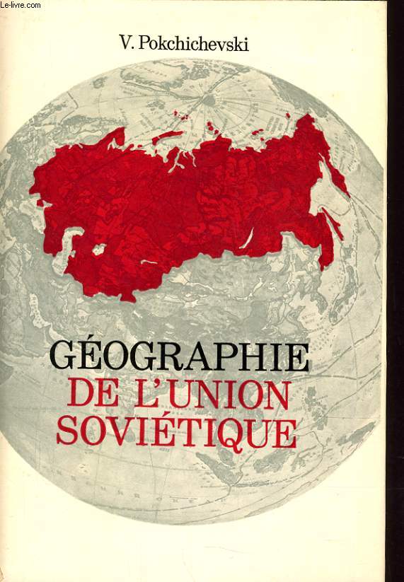 GEOGRAPHIE DE L'UNION SOVIETIQUE