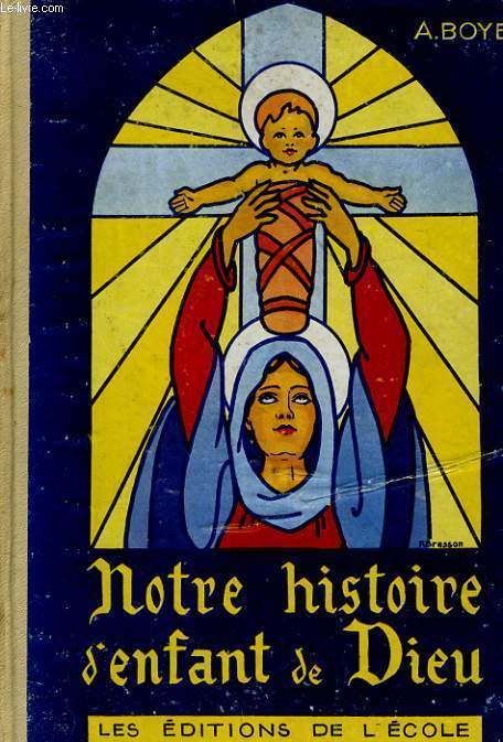 NOTRE HISTOIRE D'ENFANT DE DIEU - INTRODUCTION AU CATECHISME