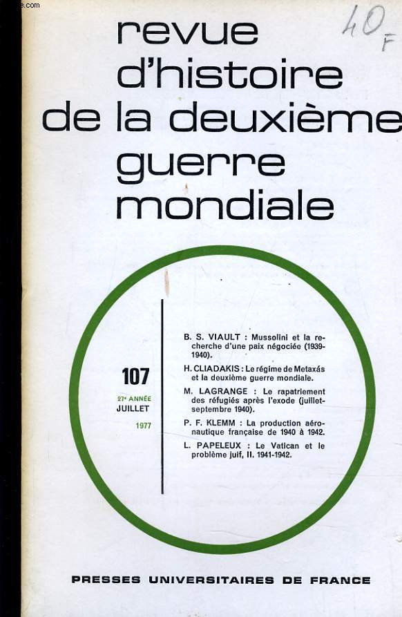 REVUE D'HISTOIRE DE LA DEUXIEME GUERRE MONDIALE N 107 - 27E ANNEE
