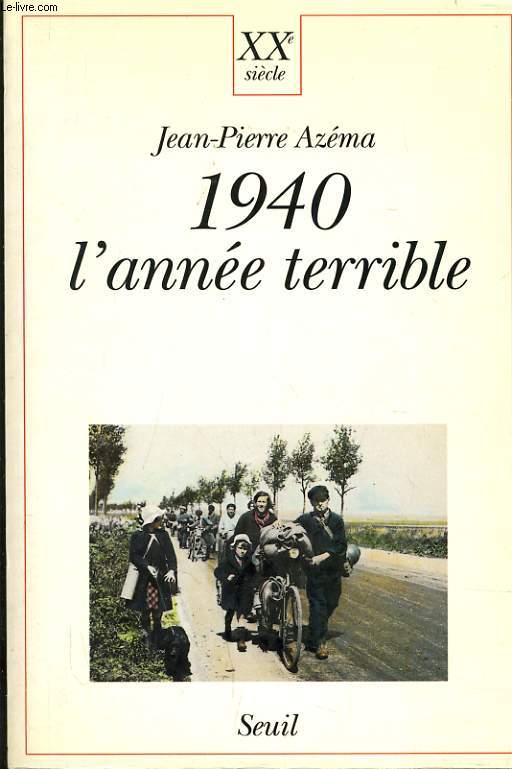 1940 L'ANNEE TERRIBLE