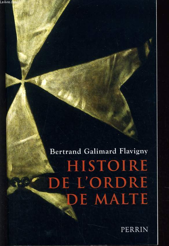 HISTOIRE DE L'ORDRE DE MALTE