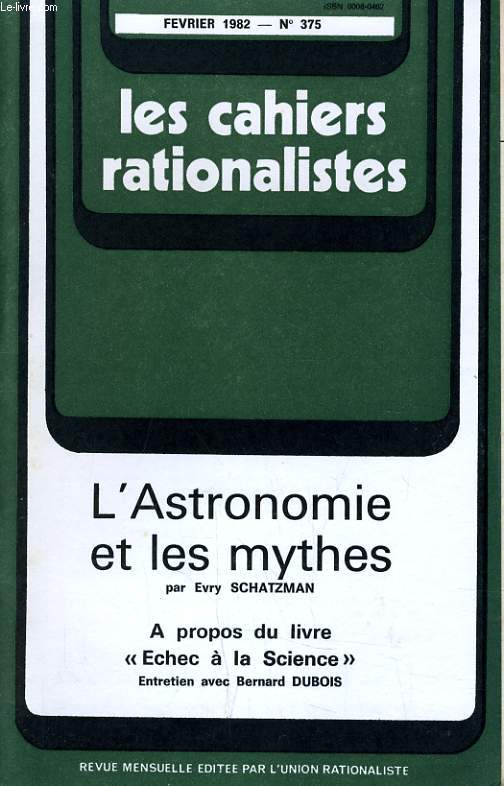 LES CAHIERS RATIONALISTES N375 - L'ASTRONOMIE ET LES MYTHES