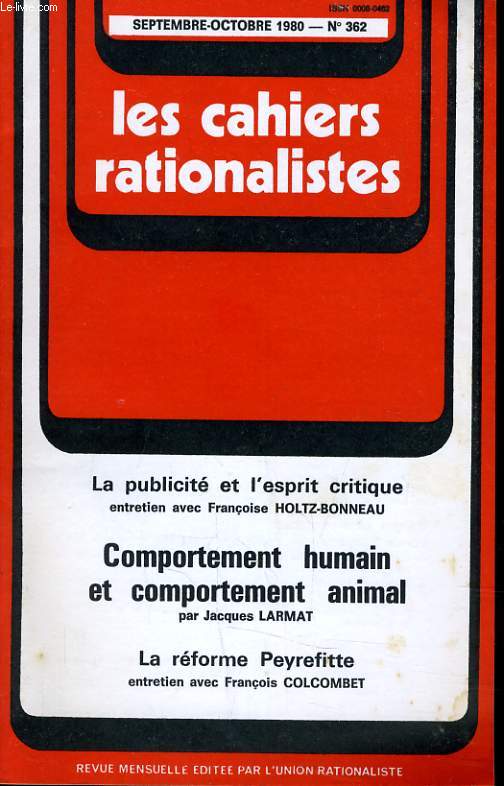 LES CAHIERS RATIONALISTES N362 - COMPORTEMENT HUMAIN ET COMPORTEMENT ANIMAL