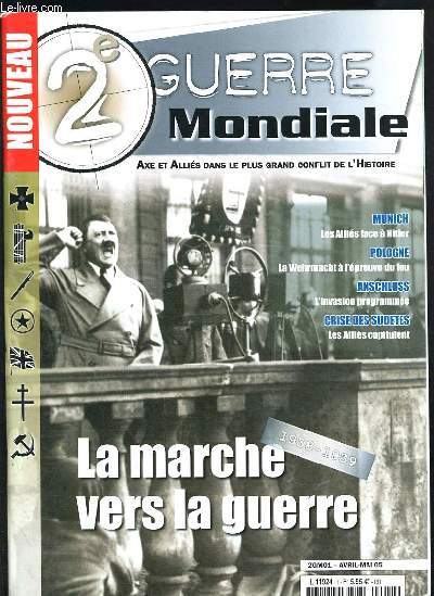 2e GUERRE MONDIALE N1 - LA MARCHE VERS LA GUERRE 1938-1939