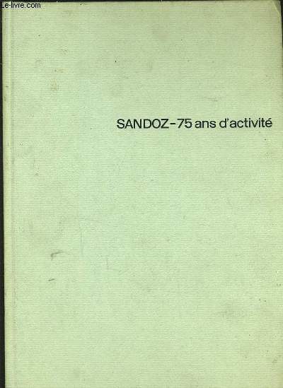 SANDOZ 75 ANS D'ACTIVITE