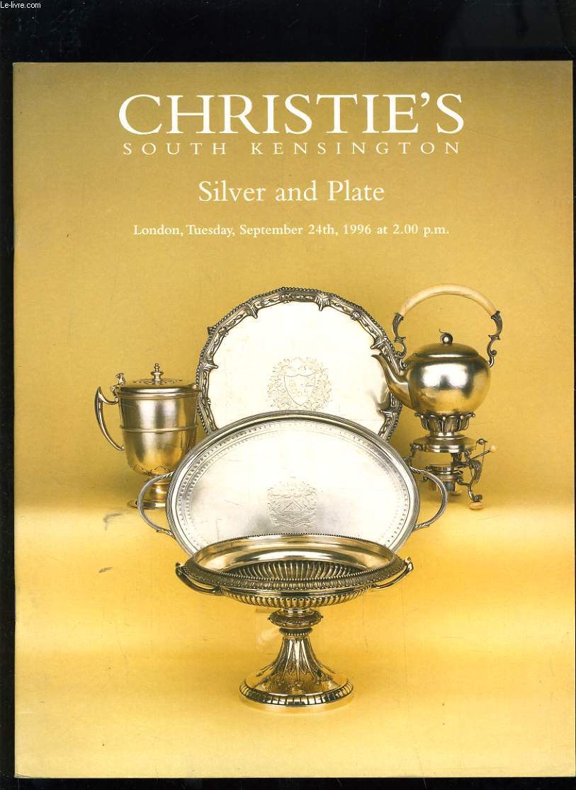 CHRISTIE'S SOUTH KENSINGTON - SILVER AND PLATE - LONDON TUESDAY SEPTEMBER 24TH 1996 - CATALOGUE VENTE AUX ENCHERES