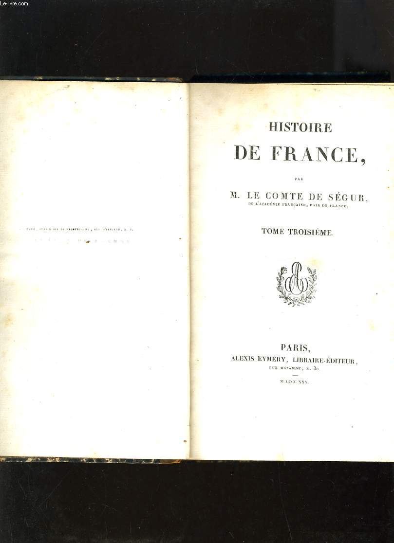 HISTOIRE DE FRANCE TOME TROISIEME