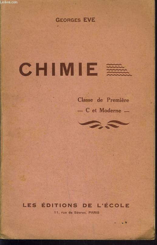 CHIMIE. CLASSE DE PREMIRE C ET MODERNE