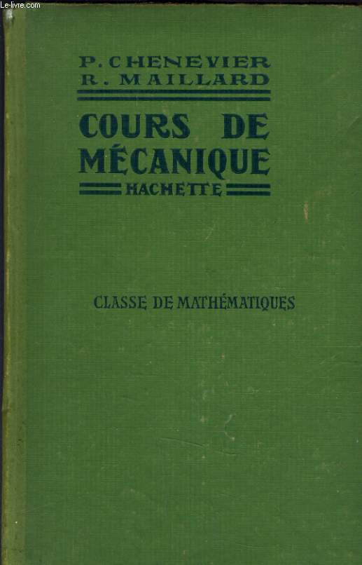 MECANIQUE. CLASSE DE MATHEMATIQUES ELEMENTAIRES. PROGRAMMES DE 1945.