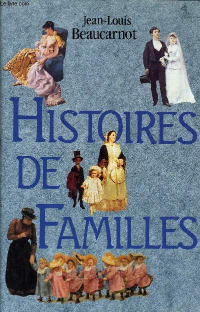 HISTOIRE DE FAMILLES.
