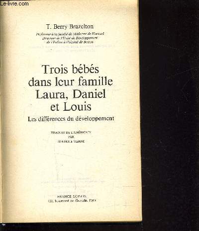 TROIS BEBES DANS LEUR FAMILLE - LAURA, DANIEL ET LOUIS.