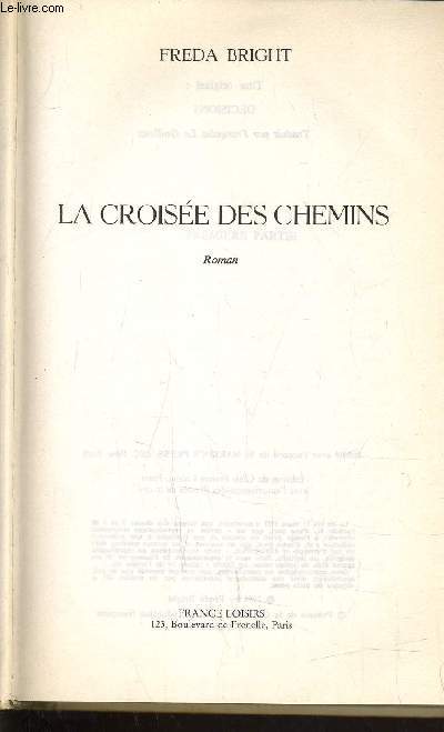 LA CROISEE DES CHEMINS.