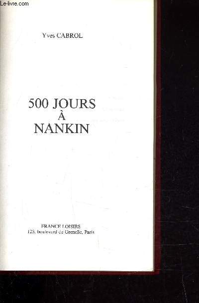 500 JOURS A NANKIN.