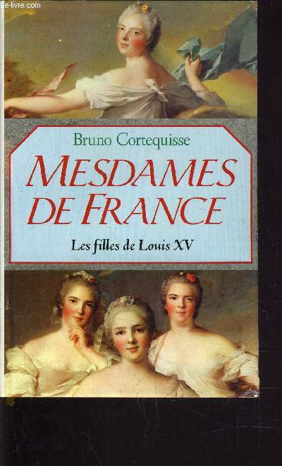 MESDAMES DE FRANCE.