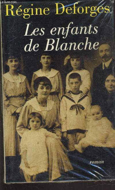 LES ENFANTS DE BLANCHE.