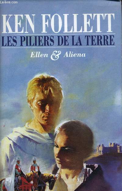 LES PILIERS DE LA TERRE - ELLEN - ALIENA.