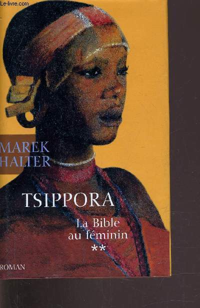 TSIPPORA - TOME 2 : LA BIBLI AU FEMININ.