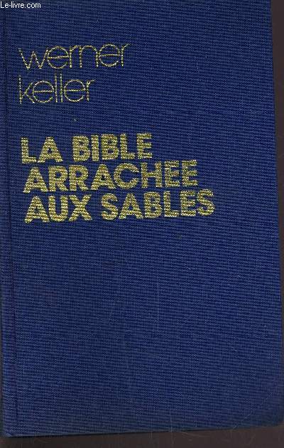 LA BIBLE ARRACHEE AUX SABLES.
