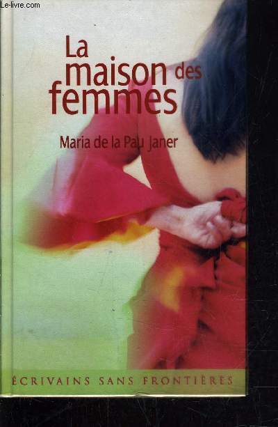 LA MAISON DES FEMMES.