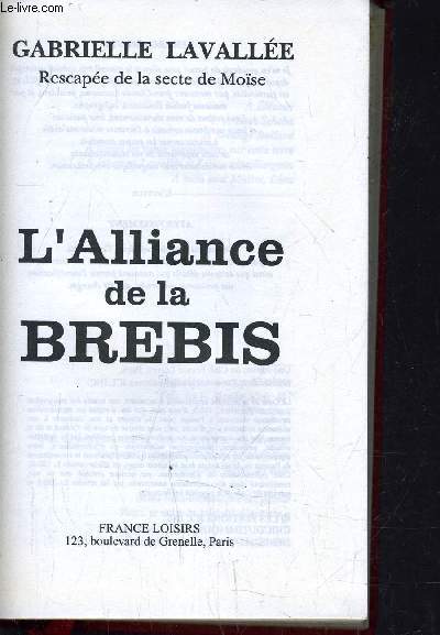L'ALLIANCE DE LA BREBIS - RESCAPEE DE LA SECTE DE MOISE.
