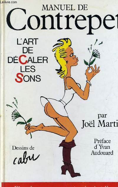 MANUEL DE CONTREPET - L'ART DE DECALER LES SONS.