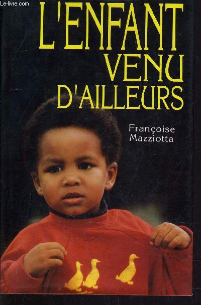 L'ENFANT VENU D'AILLEURS.