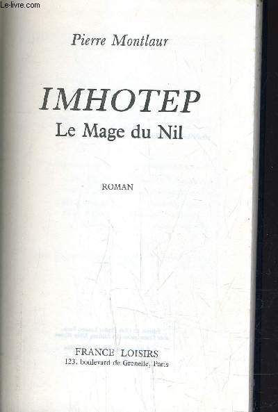 IMHOTEP - LE MAGE DU NIL.