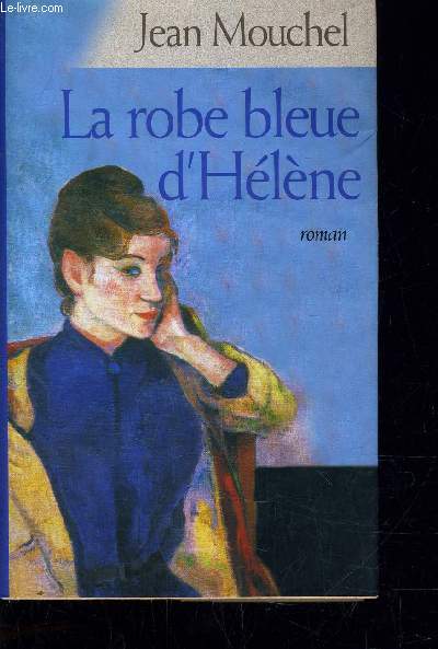 LA ROBE BLEUE D'HELENE.