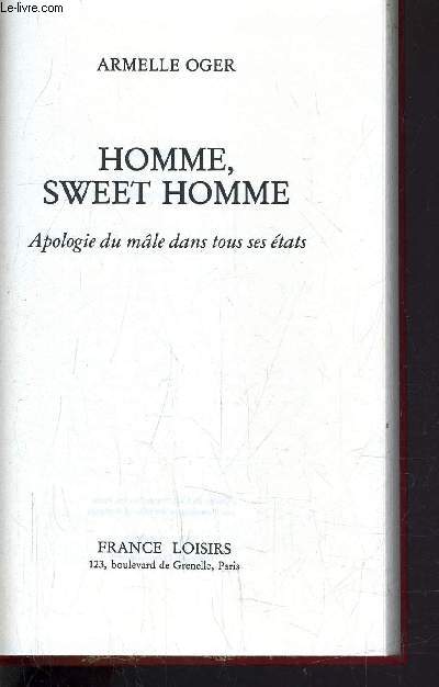 HOMME, SWEET HOMME.