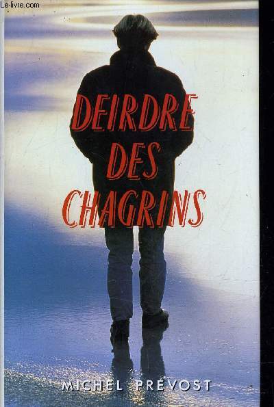 DEIRDRE DES CHAGRINS.