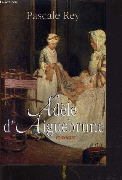 ADELE D'AIGUEBRUNE.