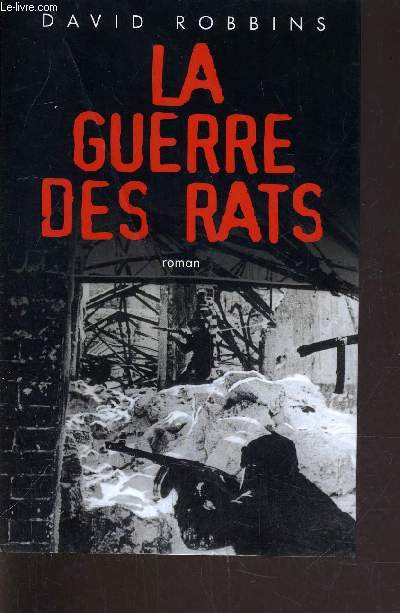 LA GUERRE DES RATS.