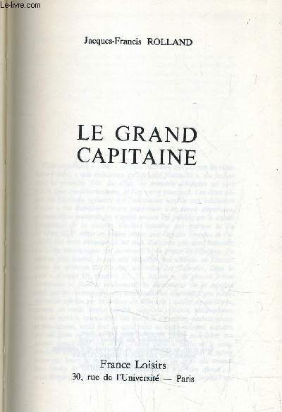 LE GRAND CAPITAINE.