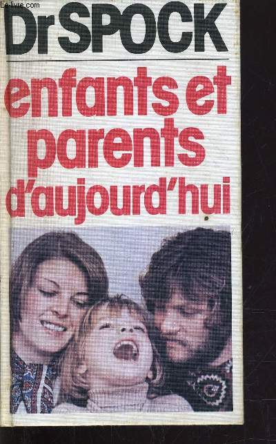 ENFANTS ET PARENTS D'AUJOURD'HUI.