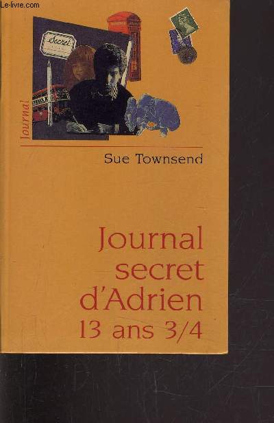 JOURNAL SECRET D'ADRIEN 13 ANS 3/4.